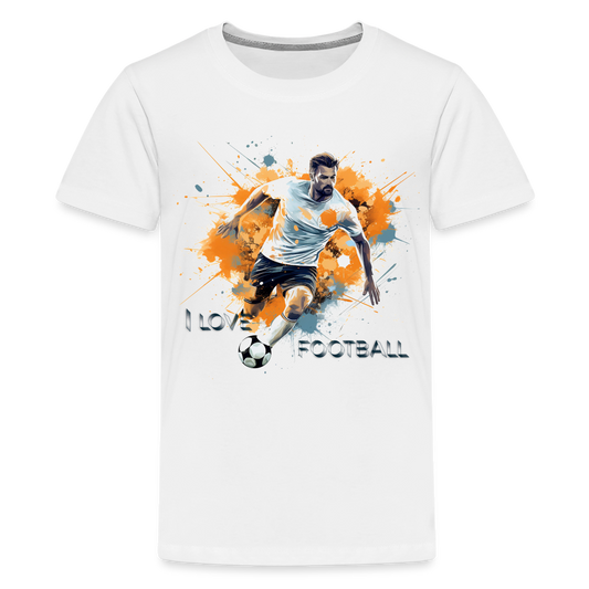 I love football Teenager Premium T-Shirt - weiß
