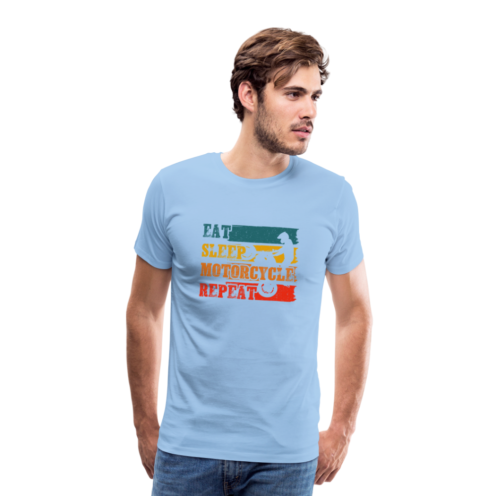 Eet sleep motorcycle repeat Men’s Premium T-Shirt - Sky