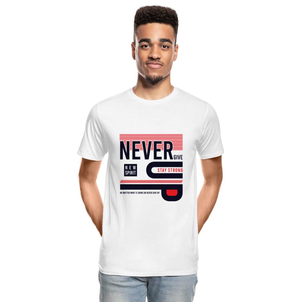 Never give Up Men’s Premium Organic T-Shirt - Weiß